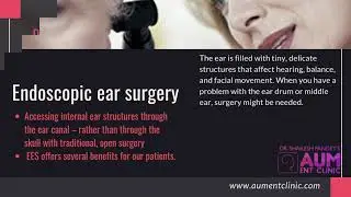 Endoscopic Ear Surgery