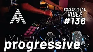 Journey Through Melodic Techno and Progressive House: Essential Vibes 136 | Adictical Dj Set