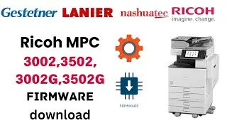 Ricoh MPC 3002,MPC 3502,MPC3002G,MPC 3502G firmware download