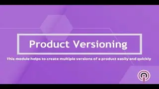 Product Versioning | Odoo app | Botspot Infoware App