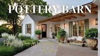 Pottery Barn Decor Tips for Creating a Light, Layered Farmhouse Style This Season