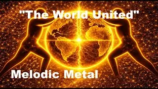 The World United - Melodic Heavy metal