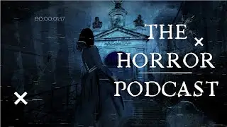 &ldquo;The Horror Podcast 🔥👻 | Dark Past Events Revealed&rdquo;