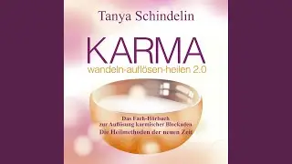 Heilung karmisch belasteter Orte.2 - Karma wandeln-aufl&ouml;sen-heilen 2.0
