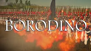 Battle of Borodino: Clash of Titans | 1812 | Cinematic Battle