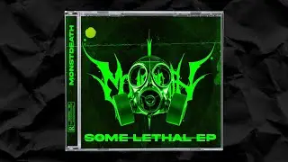 [Some Lethal EP] Some Lethal - MonstDeath