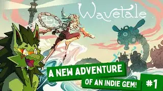 We are jumping into a new Indie Game! Wavetale! (And it looks BEAUTIFUL!)