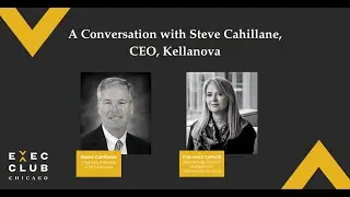 A Conversation with Steve Cahillane, CEO, Kellanova
