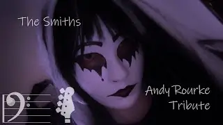 Andy Rourke bass medley tribute by Hisashi 2.0