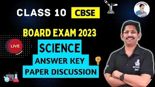 CLASS 10 CBSE | SCIENCE QUESTION PAPER ANSWER KEY | 2022-2023 | BOARD  PAPER DISCUSSION