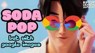 Soda pop but with google images
