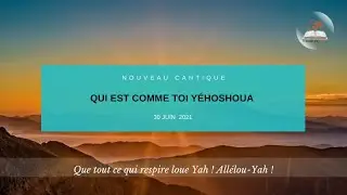 Qui est comme toi Yehoshoua