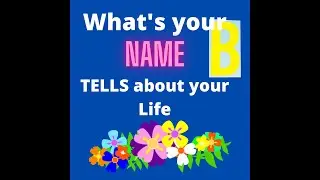 Personality according to your NAME // 🅱️