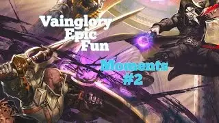 Vainglory Epic Funny Moments #2