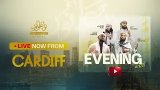 LIVE | Light Upon Light - An Evening With Sh Ali Hammuda, Sh. Abu Bakr Zoud | Cardiff