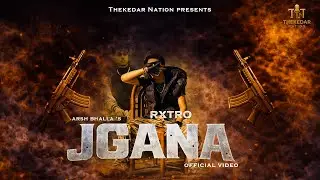 Rxtro Jgana- Arsh Bhalla | Ankur Saini | Sahib Aulakh | Gangsta Songs