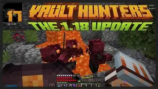 Big Update - Vault Hunters 1.18 - Episode 17