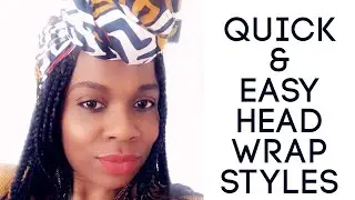 7 Easy HeadWrap Styles For Box Braids.