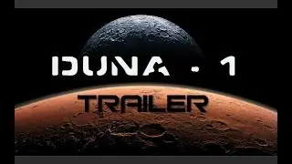 DUNA ONE TRAILER - KSP