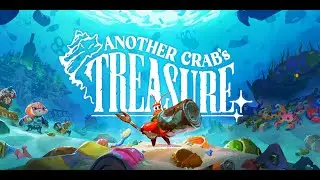 Another Crab's Treasure's New Update Is CLAWsome (Year Of The Crab)