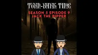 Turn Bark Time Season 5 Episode 9  Jack the Ripper