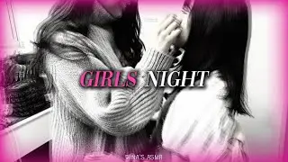 Girl’s night | ASMR Lésbico 💝