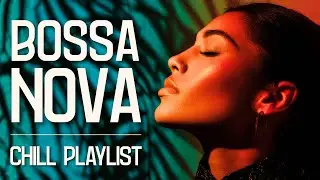 BOSSA NOVA FOCUS MIX 2026 ☕🌿 Smooth Tropical Focus Playlist ✨