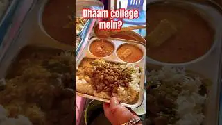 Himachali Dhaam in the college canteen?! 😱 Authentic Taste!