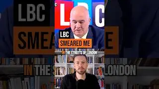 LBC SMEARS me!