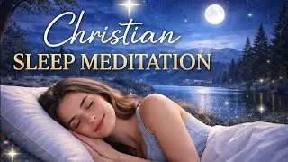 Christian meditation for sleep and guided Bible readings. #christianmeditation