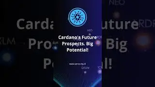 Cardano's Future Prospects, Big Potential! Read Description! #cardano #adacoin #crypto