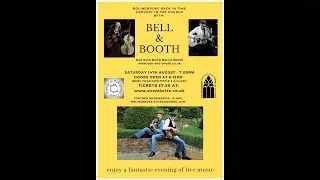Bell & Booth Concert - Old Bolingbroke - August 2021