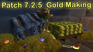 Wow Legion Gold Making Patch 7.2.5 Discussion |WoW Gold Guide 7.2.5 | Auction House Gold Guide 7.2.5