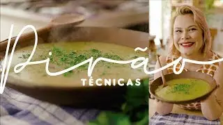 PIR&Atilde;O - Como fazer | T&eacute;cnicas do Gastronomismo