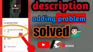 How to solve youtube description problem|| write or change description on YouTube not working|solved