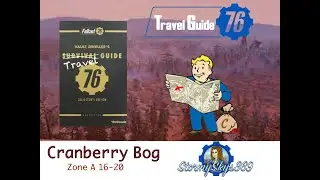 Fallout 76 Travel Guide: Cranberry Bog Zone A Locations 16 - 20