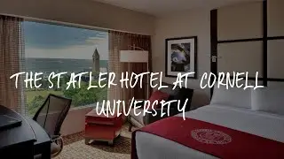 The Statler Hotel at Cornell University Review - Ithaca , United States of America