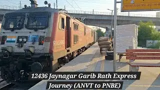 12436 Jaynagar Garib Rath Express Train Journey (Anand Vihar To Patna)