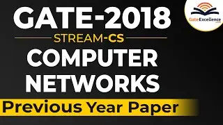 Computer Network  Question & Solutions - Year 2018 | GATE Computer Science | GateExcellence