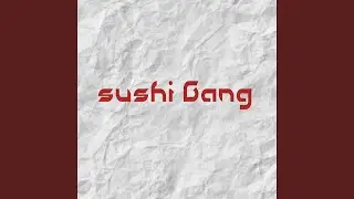 Sushi Gang