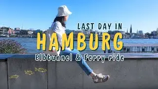 last morning in Hamburg: the Elbe Tunnel & ferry ride adventure🚢 