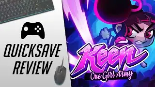Keen - One Girl Army (PC, Steam) Quicksave Review