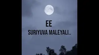 EE Suriyuva Maleyali Trailer | Vyshak V Bhargav | Kruthi N Adiga | Chethan Aniketh | Kapil Kapilan