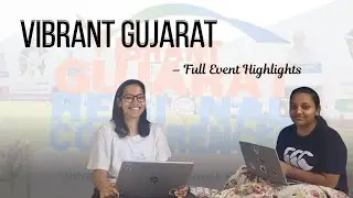 Vibrant Gujarat &ndash; Full Event Highlights | Innovation, Startups & Growth