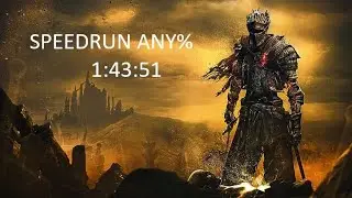 Dark Souls 3  - Speedrun Any% 1:43:51