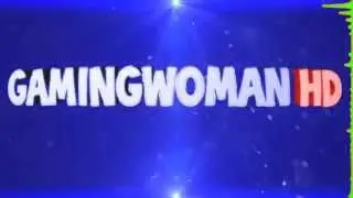 Intro f&uuml;r GamingWomanHD//made by IntroMaker//Full HD