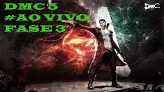 DMC 5 [AO VIVO] Devil May Cry *Fase 3 !!!