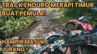 Pertama Kali Cobain Enduro Ringan lewat Track Merapi Timur | Part 2