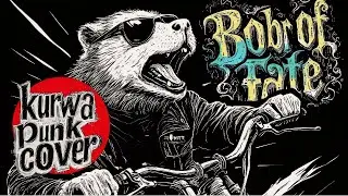 Bobr of Fate. Fur and machine oil. (Punk cover)