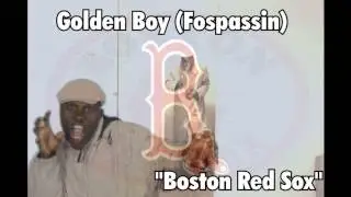 Boston Red Sox - Song by Golden Boy (Fospassin) on itunes on 10/31/2013